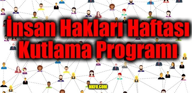 İnsan Hakları Haftası Kutlama Programı