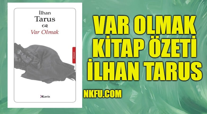 Var Olmak Kitap Özeti 