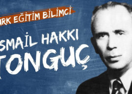 İsmail Hakkı Tonguç Kimdir? Türk Eğitim Bilimcisi ve Köy Enstitüleri’nin Öncüsü