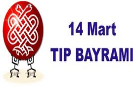 14 Mart Tıp Bayramı