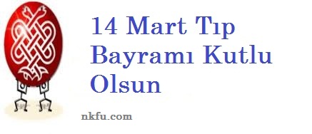 14 Mart Tıp Bayramı Mesajları