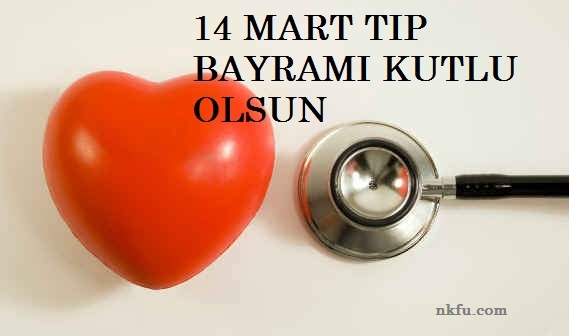 14 Mart Tıp Bayramı Mesajları