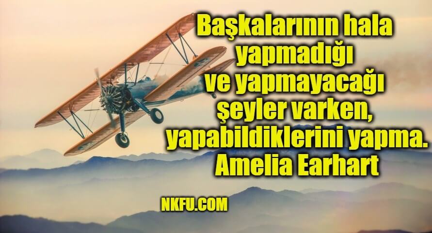 Amelia Earhart Sözleri