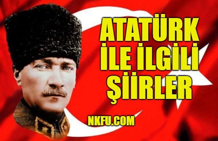 Atatürk İle İlgili Şiirler