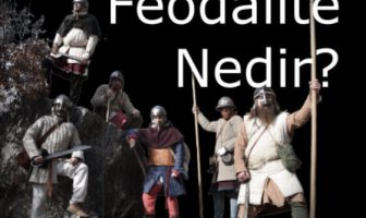 Feodalite Nedir? Ortaçağda Feodalitenin Ortaya Çıkışı ve Özellikleri