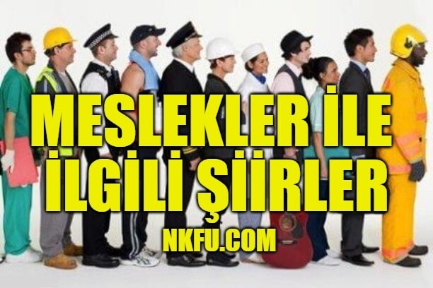 Meslekler İle İlgili Şiirler