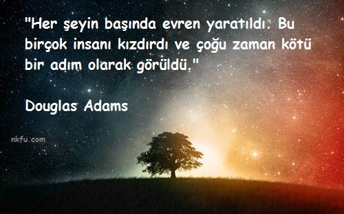 Douglas Adams Sözleri