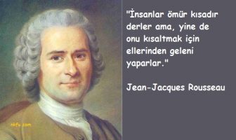 Jean-Jacques Rousseau Sözleri
