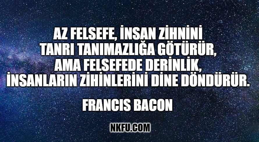 Francis Bacon Sözleri