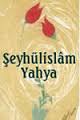 Seyhulislam-Yahya
