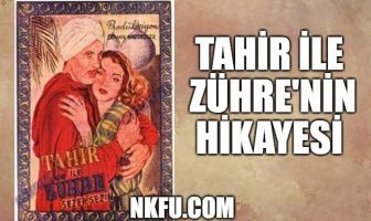 Tahir İle Zühre'nin Hikayesi