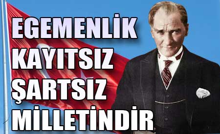 Atatürk'ün Milli Egemenlik Sözleri
