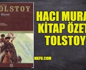 Hacı Murat Kitap Özeti, Konusu, İncelemesi, Karakterler – Lev Tolstoy