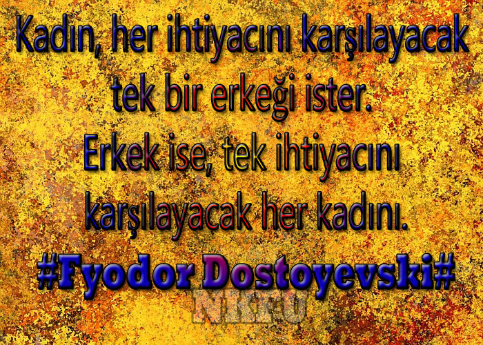 Dostoyevski Sözleri