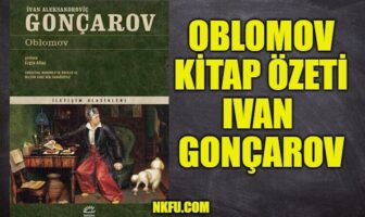 Oblomov Kitap Özeti Konusu, Analizi, Karakterler, İvan Gonçarov Oblomov