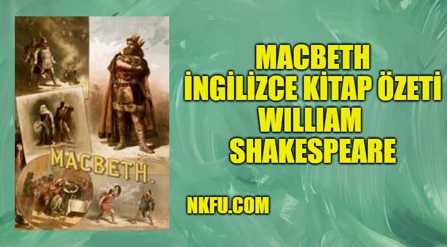 Macbeth İngilizce Özeti