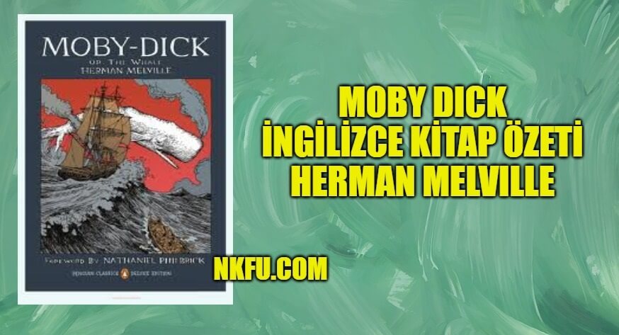 Moby Dick İngilizce Özeti