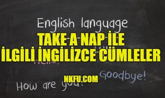 Take A Nap İle İlgili İngilizce Cümleler