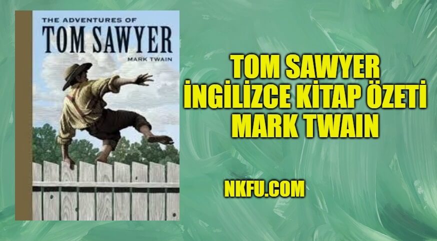 Tom Sawyer İngilizce Kitap Özeti