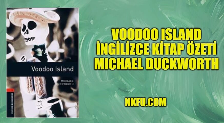 Voodoo Island İngilizce Kitap Özeti