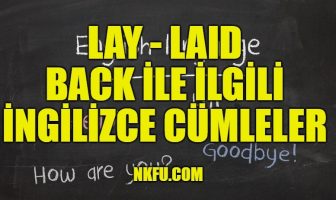 Lay - Laid Back İle İlgili İngilizce Cümleler