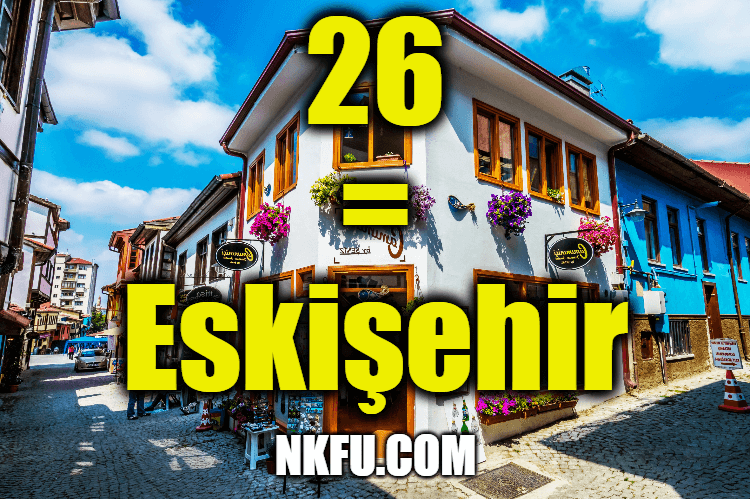 26 Plaka Eskişehir