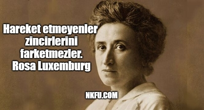 Rosa Luxemburg Sözleri