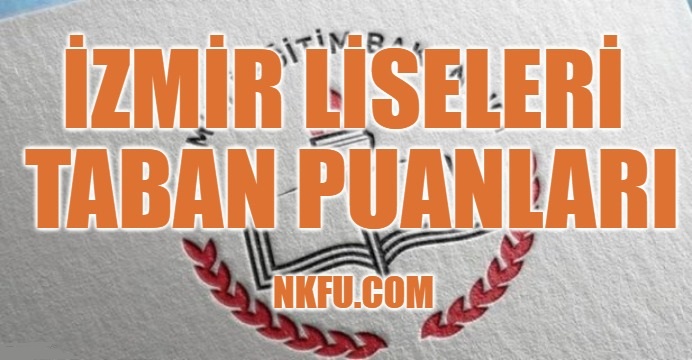 2021 İzmir Lise (LGS) Taban Puanları Kontenjanları Yüzdelik Dilimleri