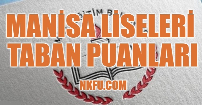 2021 Manisa Lise (LGS) Taban Puanları