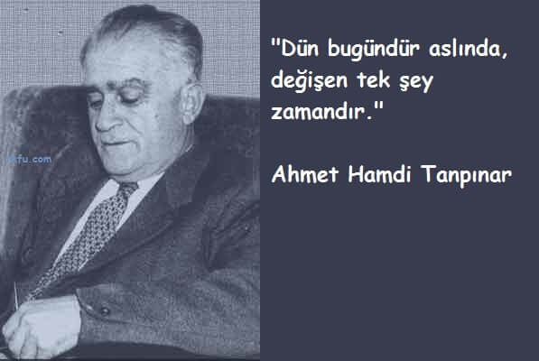 Ahmet Hamdi Tanpınar Sözleri