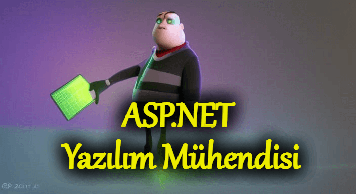 ASP.NET Yazılım Mühendisi