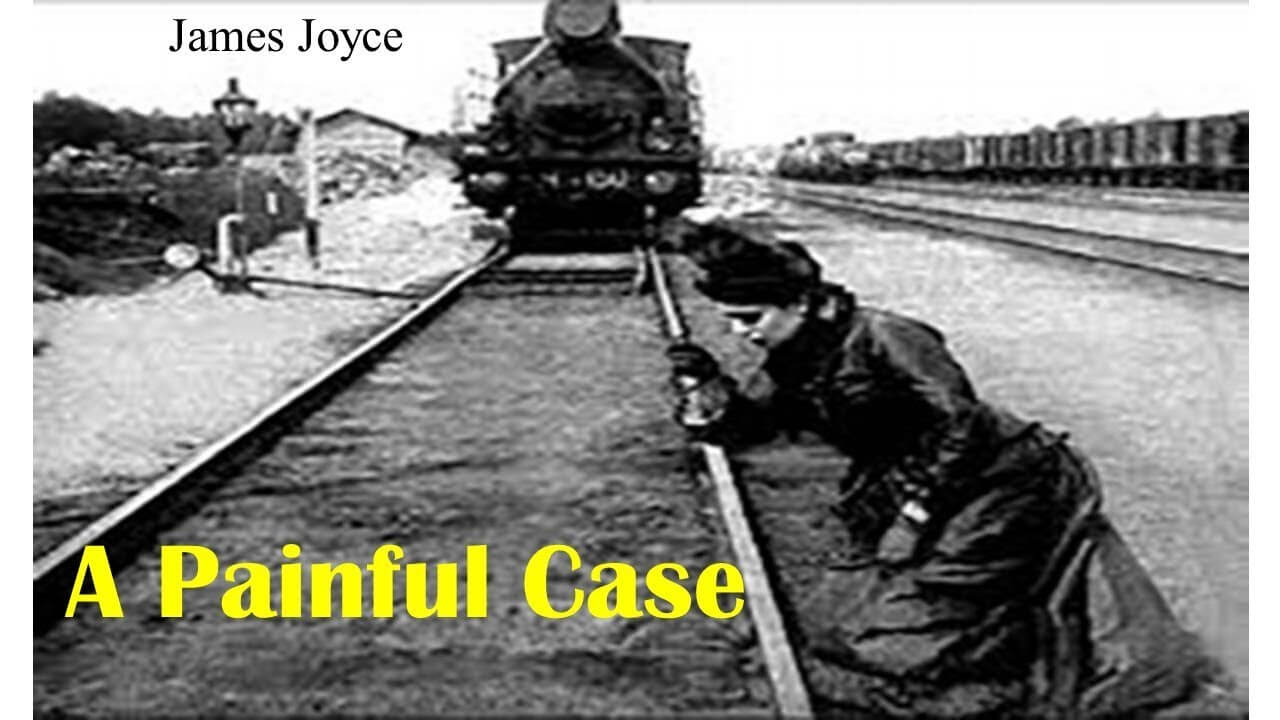 Acı Bir Olay (A Painful Case) Hikayesinin Konusu Özeti Karakterler, James Joyce