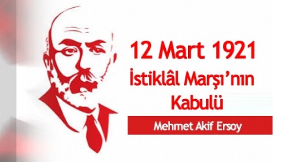 12 Mart İstiklal Marşı'nın Kabulü
