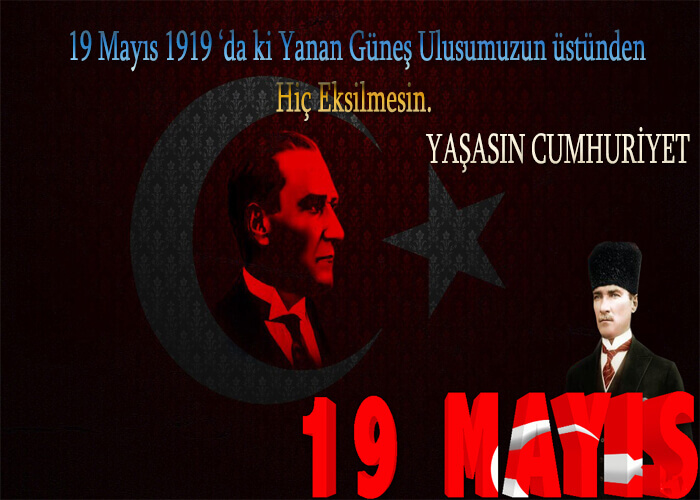 19 Mayıs Atatürk'ü Anma, Gençlik ve Spor Bayramı İçin İlham Verici Mesajlar