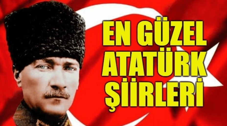 En Güzel Atatürk Şiirleri