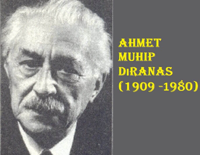 Ahmet Muhip Dıranas 